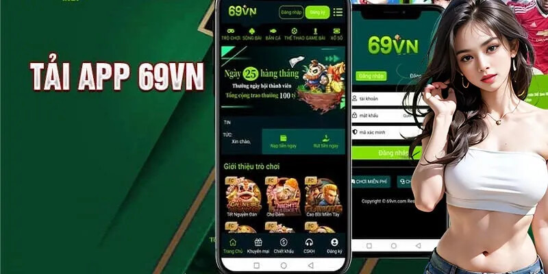 App 69VN có dung lượng thấp và ít giật lag