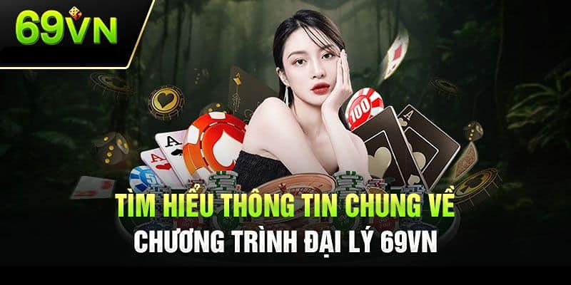 Những lợi ích khi làm đại lý 69VN